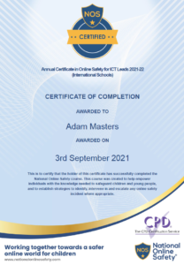 Adam Masters awarded an Annual Certificate in online safety for ICT leads (2021-22: international schools certificate)